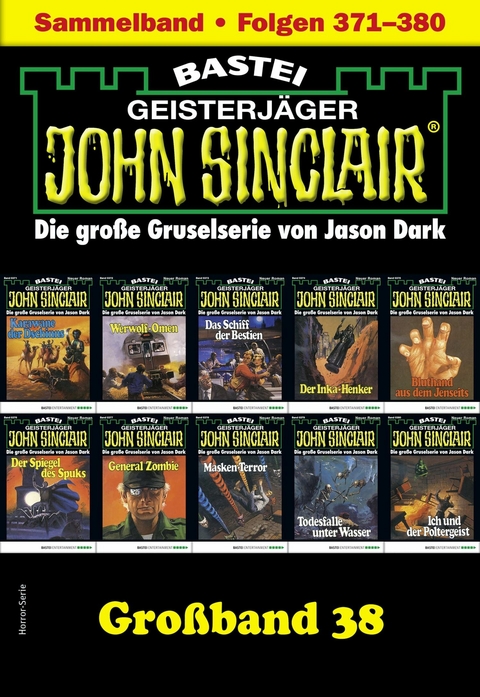 John Sinclair Gro&szlig;band 38 - Jason Dark