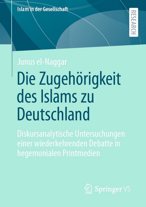 Die Zugeh&ouml;rigkeit des Islams zu Deutschland -  Junus el-Naggar