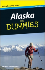 Alaska For Dummies - Wohlforth, Charles P.