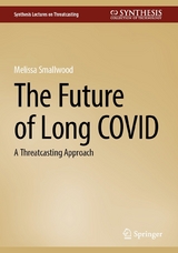 The Future of Long COVID -  Melissa Smallwood