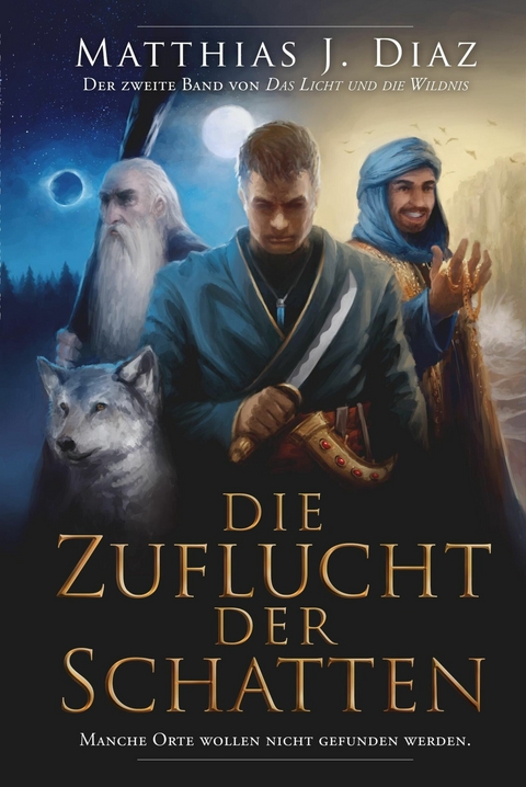Die Zuflucht der Schatten - Matthias J. Diaz