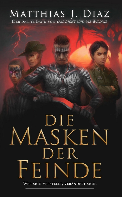 Die Masken der Feinde - Matthias J. Diaz