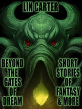 Beyond the Gates of Dream -  Lin Carter