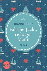 Falsche Jacht, richtiger Mann - Joanne Rock
