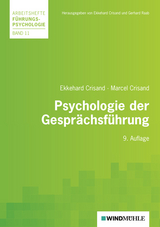 Psychologie der Gespr&auml;chsf&uuml;hrung - Ekkehard Crisand, Marcel Crisand