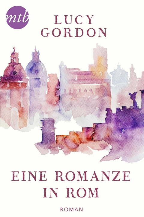 Eine Romanze in Rom - Lucy Gordon