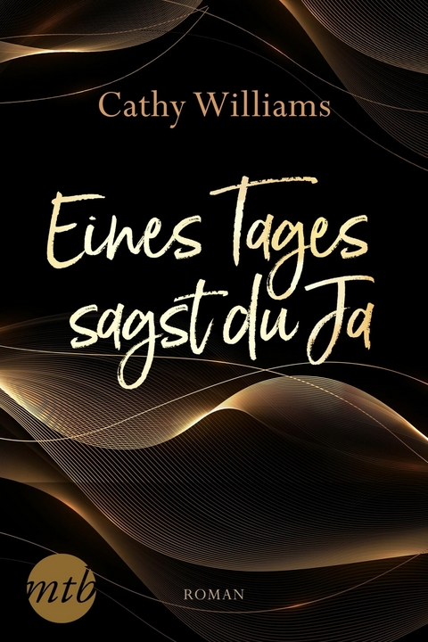 Eines Tages sagst du Ja - Cathy Williams