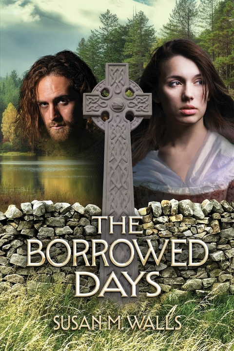 Borrowed Days -  Susan M. Walls