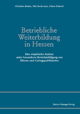 Betriebliche Weiterbildung in Hessen - Christian Baden, Nils Beckmann, Alfons Schmid