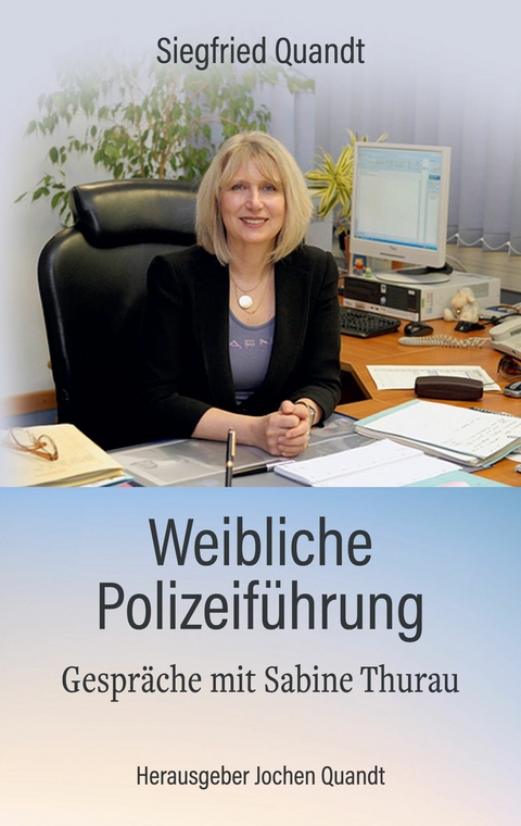Weibliche Polizeif&uuml;hrung -  Siegfried Quandt
