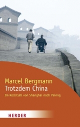 Trotzdem China - Bergmann, Marcel