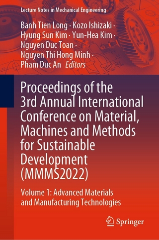Proceedings of the 3rd Annual International Conference on Material, Machines and Methods for Sustainable Development (MMMS2022)