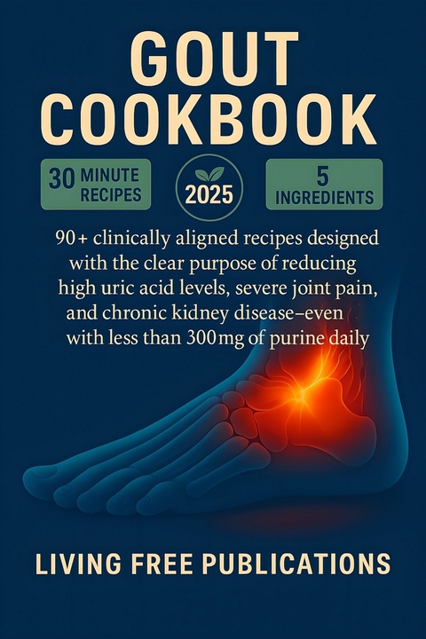 GOUT Cookbook -  Living Free Publications