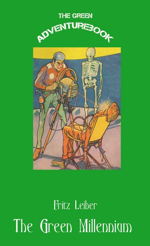 The Green Millennium -  Erik Schreiber
