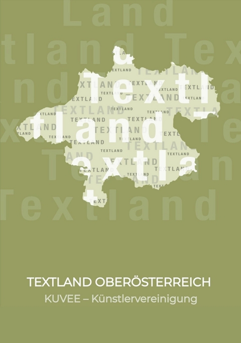 TEXTLAND OBER&Ouml;STERREICH -  KUv&eacute;e