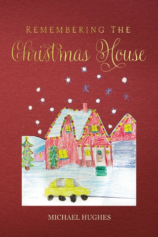 Remembering the Christmas House