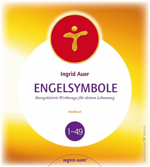 Engelsymbole &ndash; Handbuch - Ingrid Auer