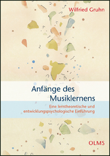 Anf&auml;nge des Musiklernens - Wilfried Gruhn