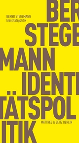 Identit&auml;tspolitik - Bernd Stegemann