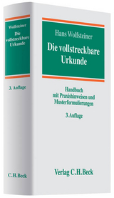 Die vollstreckbare Urkunde - Hans Wolfsteiner