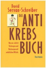 Das Antikrebs-Buch - David Servan-Schreiber