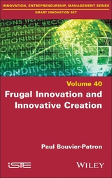 Frugal Innovation and Innovative Creation - Paul Bouvier-Patron