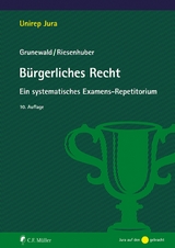B&uuml;rgerliches Recht - Karl Riesenhuber, Barbara Grunewald