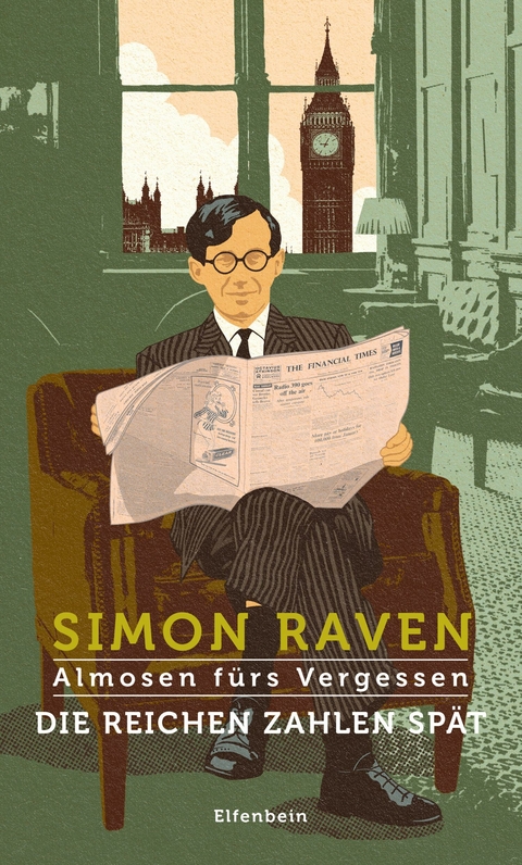 Die Reichen zahlen spät - Simon Raven