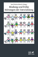 Bindung und fr&uuml;he St&ouml;rungen der Entwicklung - 