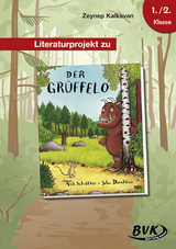 Literaturprojekt zu Der Gr&uuml;ffelo - Zeynep Kalkavan
