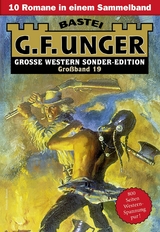 G. F. Unger Sonder-Edition Großband 19 -  G. F. Unger