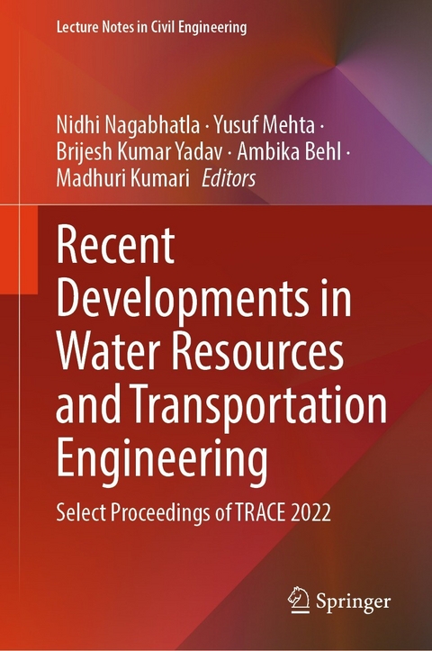 Recent Developments in Water Resources and Transportation Engineering - 