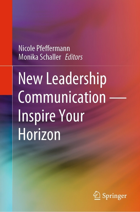 New Leadership Communication&mdash;Inspire Your Horizon - 