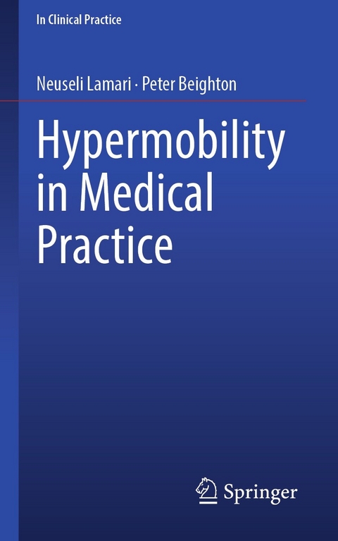 Hypermobility in Medical Practice - Neuseli Lamari, Peter Beighton