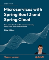 Microservices with Spring Boot 3 and Spring Cloud, Third Edition -  Magnus Larsson