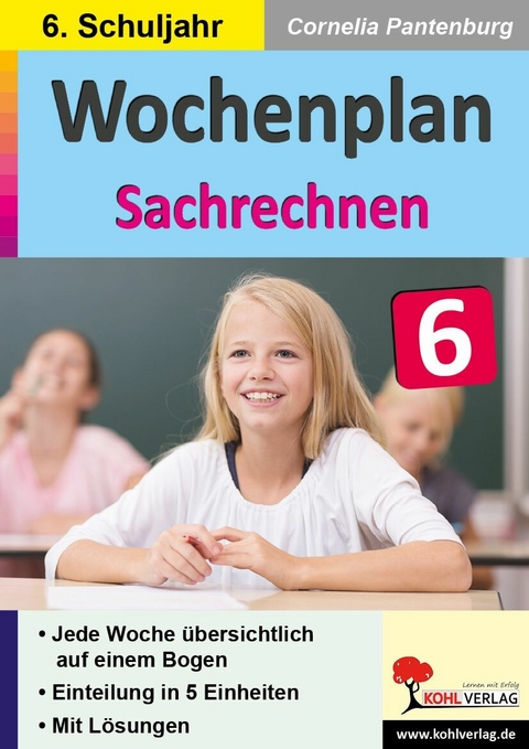 Wochenplan Sachrechnen / Klasse 6 -  Cornelia Pantenburg