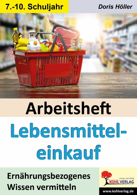 Arbeitsheft Lebensmitteleinkauf -  Doris H&ouml;ller