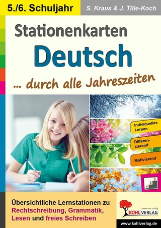 Stationenlernen Deutsch durch alle Jahreszeiten / Klasse 5-6