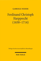 Ferdinand Christoph Harpprecht (1650-1714) - Gabriele Nieder