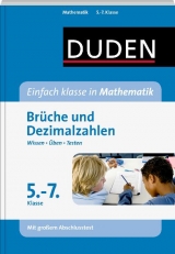 Einfach klasse in Mathematik - Br&uuml;che und Dezimalzahlen 5.- 7. Klasse