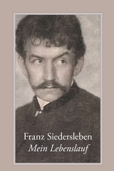 Mein Lebenslauf - Franz Siedersleben