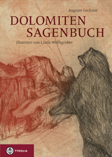 Dolomiten-Sagenbuch - Lechner, Auguste