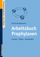 Arbeitsbuch Prophylaxen - Ulrich Kamphausen