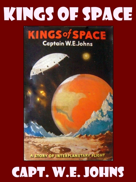 Kings of Space -  Capt. W.E. Johns