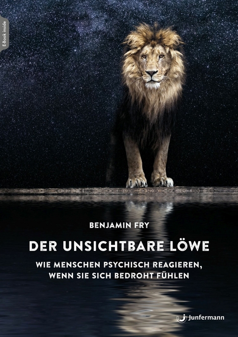 Der unsichtbare Löwe - Benjamin Fry
