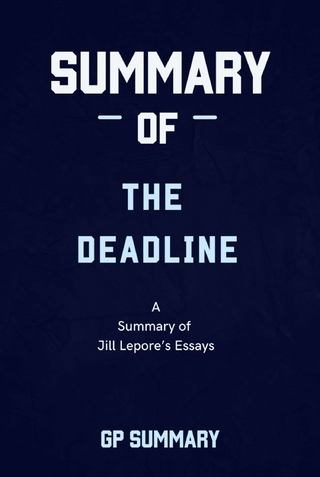 Summary of The Deadline essays by Jill Lepore
