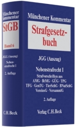 M&uuml;nchener Kommentar zum Strafgesetzbuch Bd. 6: JGG (Auszug), Nebenstrafrecht I - 