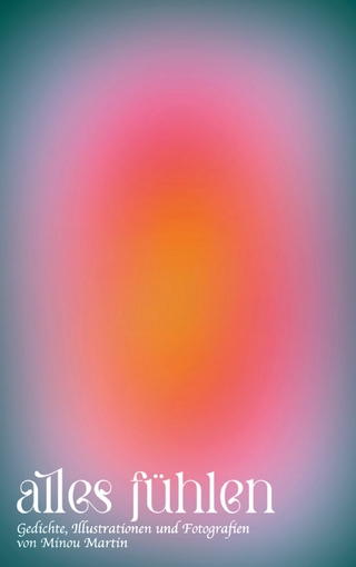 alles fühlen