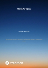 Das Marketingkonzept -  Andreas Weiss