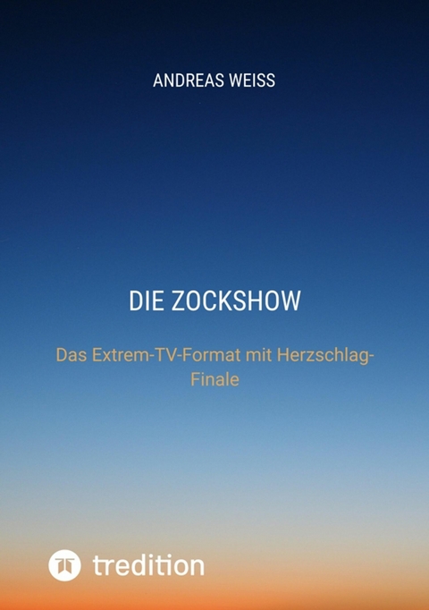 Die Zockshow -  Andreas Weiss